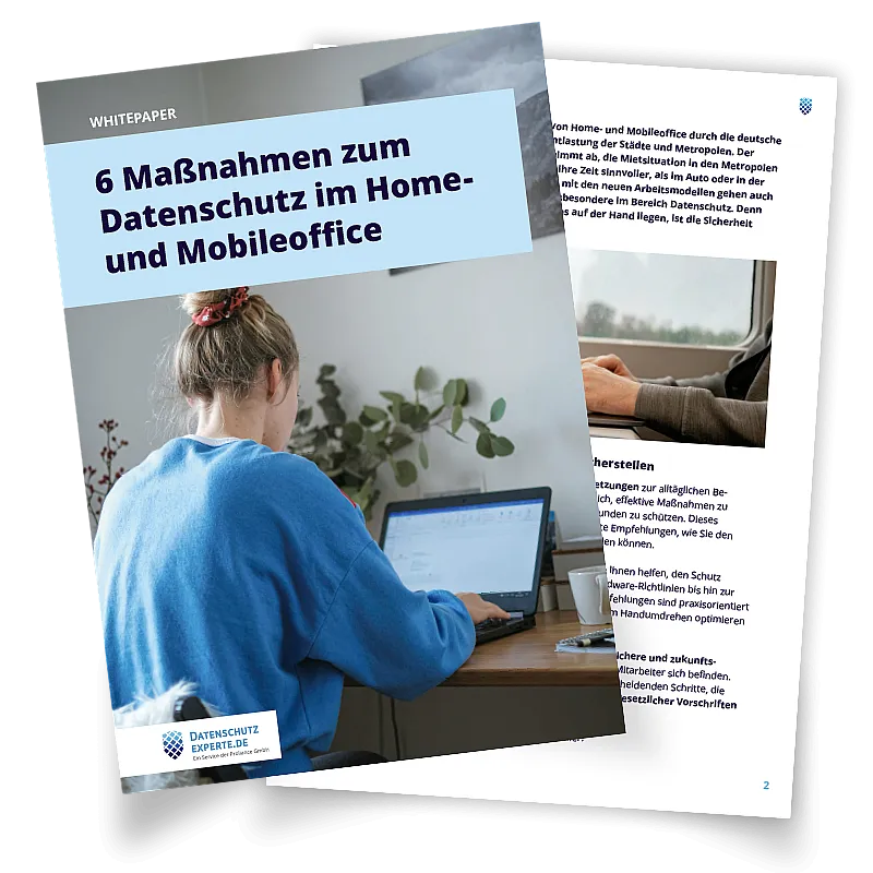 Whitepaper mit dem Titel „6 Maßnahmen zum Datenschutz im Home- und Mobileoffice“ von datenschutzexperte.de, darüber ein Bild einer Person am Laptop mit Pflanzen im Hintergrund; dahinter ein teilweise sichtbares Dokument mit deutschem Text.