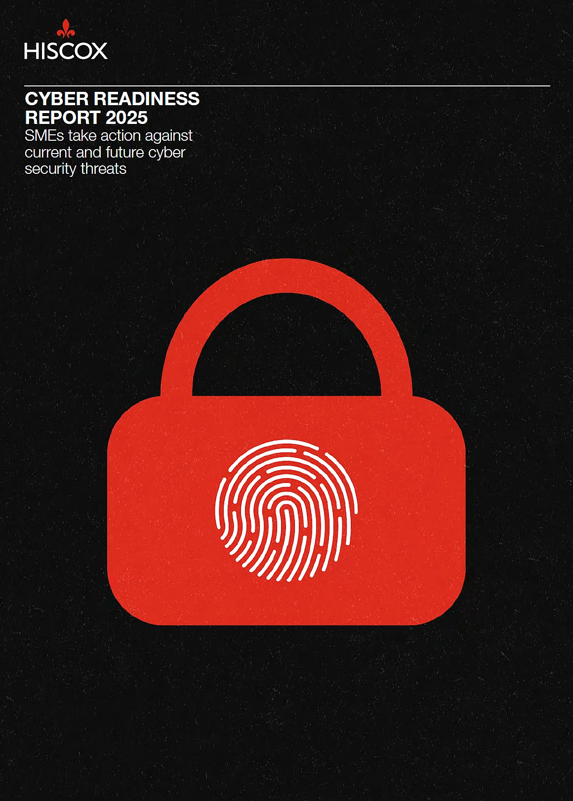 Auf dem Cover des Hiscox Cyber Readiness Reports 2025 ist ein rotes Vorhängeschloss zu sehen mit einem Fingerabdruck darauf - das das Thema Cyber-Sicherheit symbolisiert.